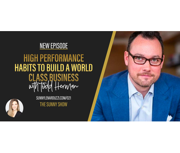 High Performance Habits with Todd Herman