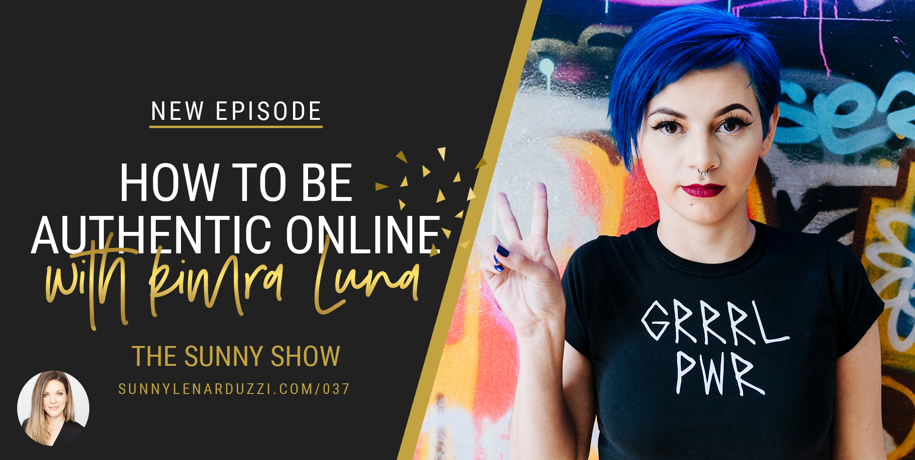 How to Be Authentic Online with Kimra Luna
