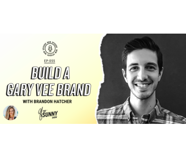 Build a Gary Vee Brand with Brandon Hatcher