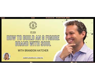 How to Build an 8 Figure Brand with Soul with Ryan Lee