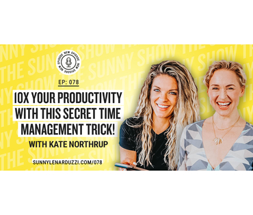 Secret Time Management Trick with Kate Northrup