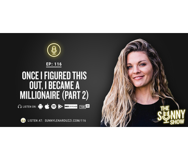 Once I Figured This Out, I became a Millionaire (Part 2)