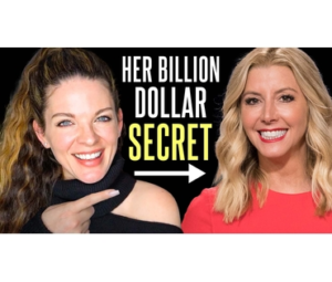 5 Mindset Tactics of a Billionaire (Sara Blakely's Secrets)